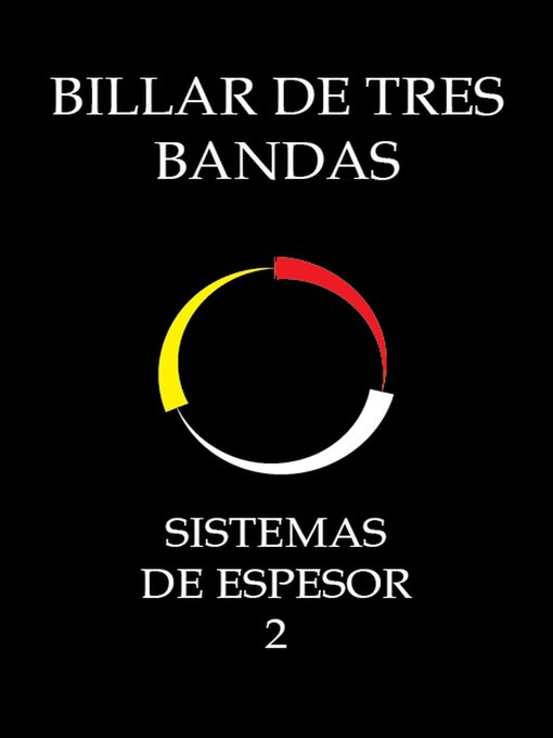 Title details for Billar De Tres Bandas--Sistemas De Espesor 2 by System Master - Available